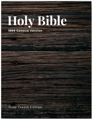 1599 Geneva Bible Note Takers Edition (Wood)